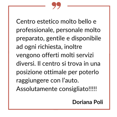 Recensione di una cliente del centro estetico.